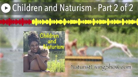 junior nudist|Children and Naturism – Part 2 of 2